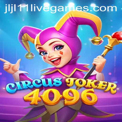 Unveiling the Thrill: CircusJoker4096 – A Comprehensive Guide to Gameplay